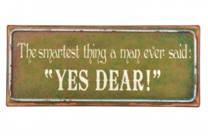 Metallschild "Yes Dear"